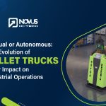 Manual or Autonomous: The Evolution of Pallet Trucks and Their Impact on Industrial Operations