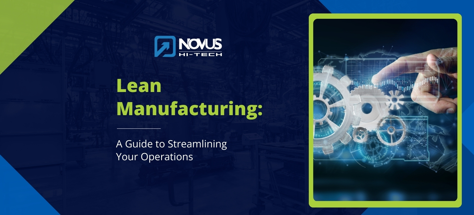 Read more about the article Lean Manufacturing – A Guide to Streamlining Your Operations