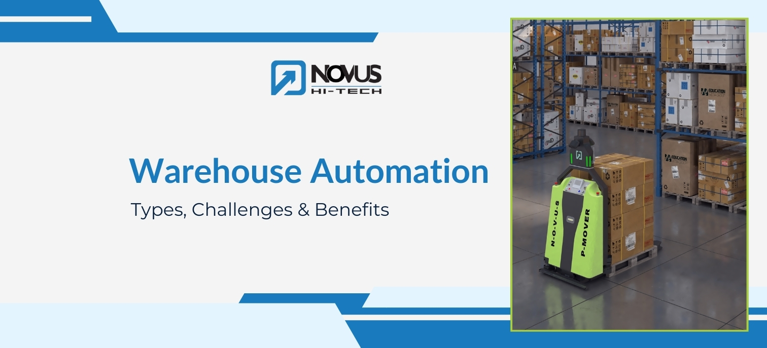 Read more about the article Warehouse Automation: Types, Challenges, and Benefits