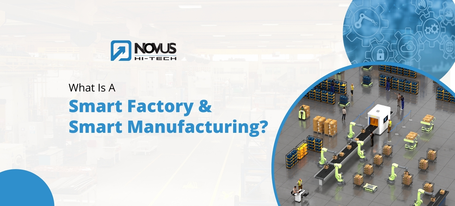 Read more about the article What Is a Smart Factory and Smart Manufacturing?