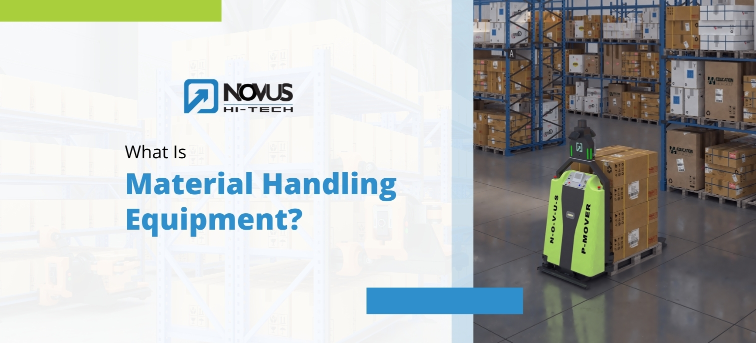 Read more about the article What is Material Handling Equipment?