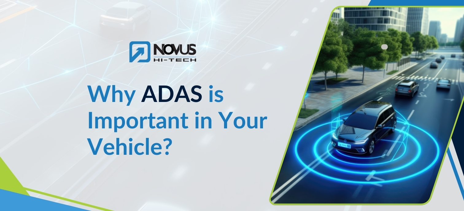 Read more about the article Why ADAS is Important in Your Vehicle?