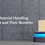 Types of Material Handling Equipment and Their Benefits