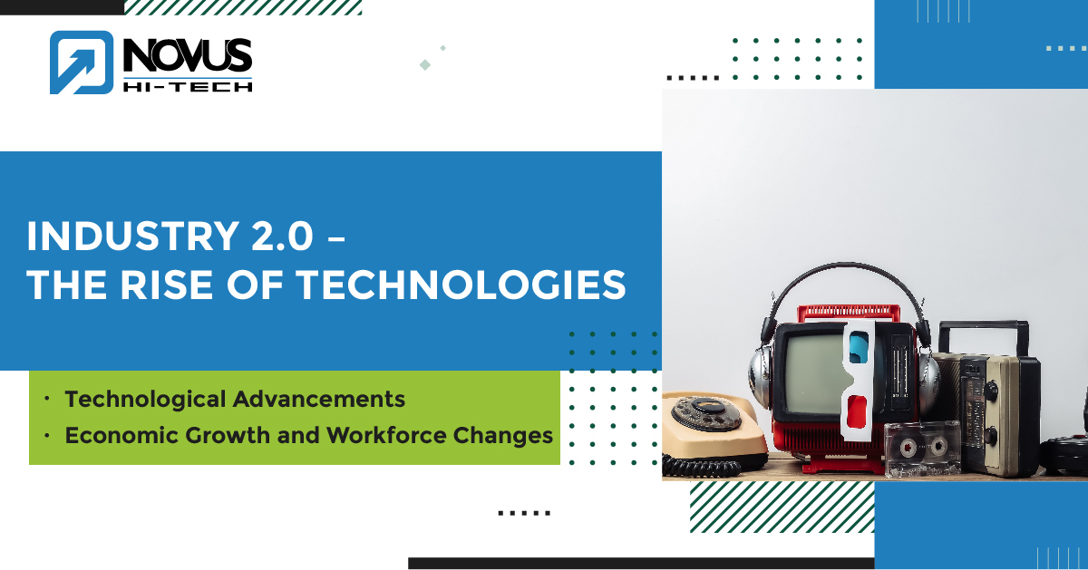 Industry 2.0 – The Emergence of Technology