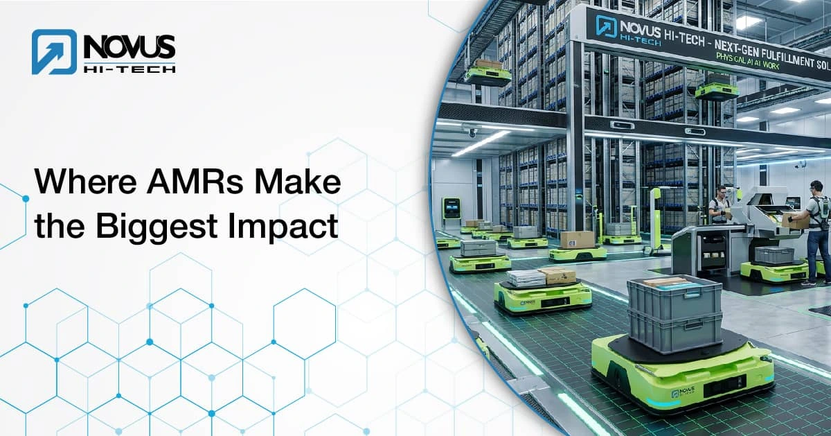 AMRs Make the Biggest Impact