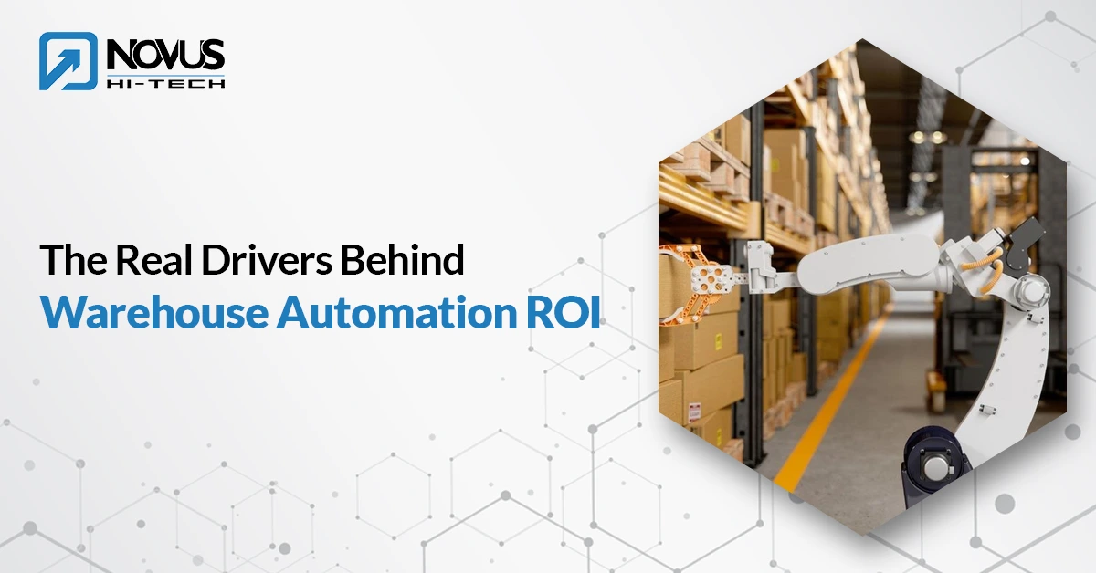 The Real Drivers Behind Warehouse Automation ROI
