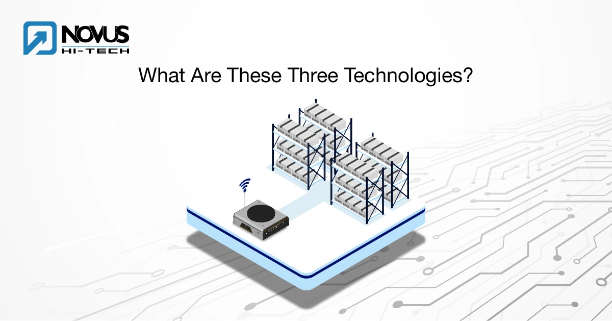 Three Technologies
